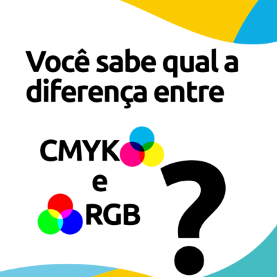 O que é RGB ou CMYK?